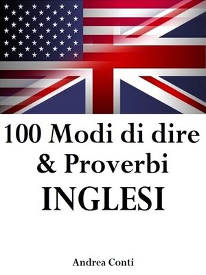 cover image of 100 Modi di Dire & Proverbi INGLESI
